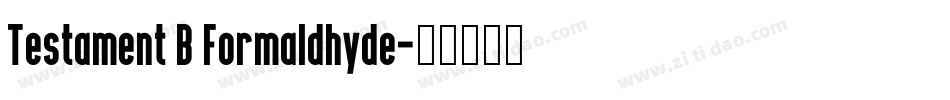 Testament B Formaldhyde字体转换